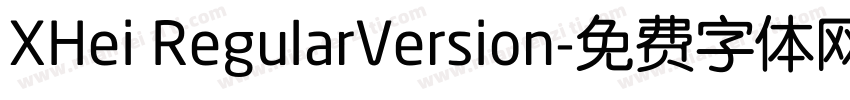 XHei RegularVersion字体转换